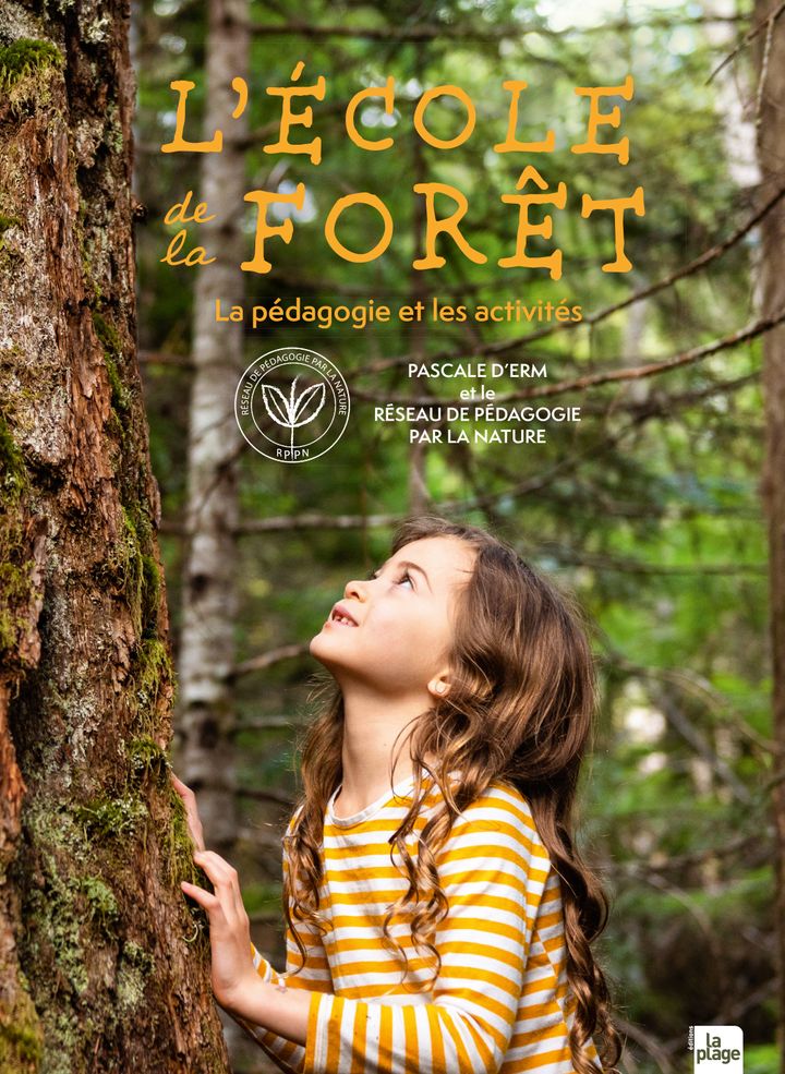 The activities of L'école de la forêt aim to teach children about nature.