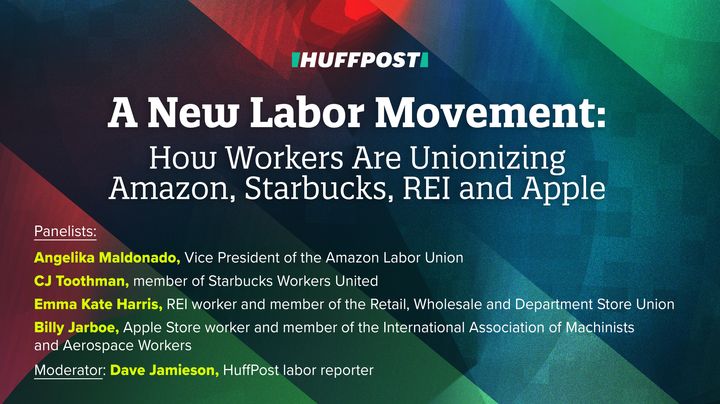 Tune in for HuffPost's panel on labor organizing.
