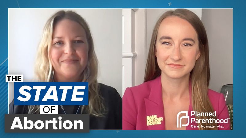 Planned Parenthood Presents: The State Of Abortion - Episode 4 ...