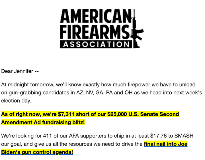 The extremist gun group American Firearms Association is emailing supporters for money so it can figure out "how much firepower we have to unload on gun-grabbing candidates."