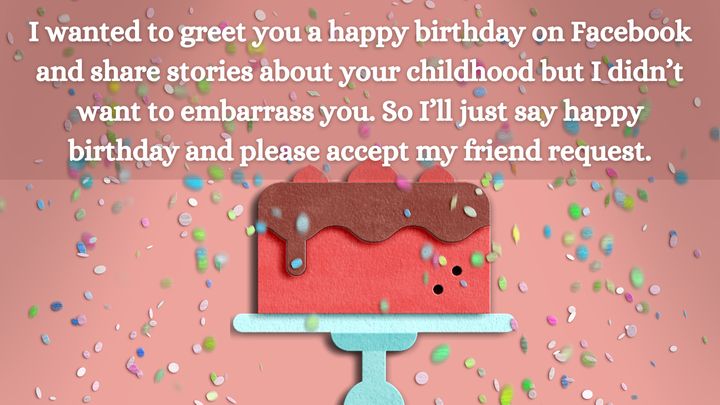 A funny birthday wish for your daughter.