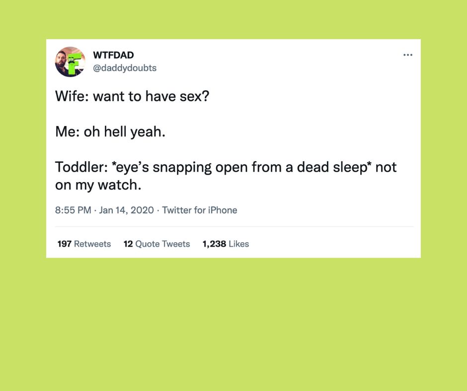 18 Honest And Hilarious Tweets About Sex After Kids HuffPost Life