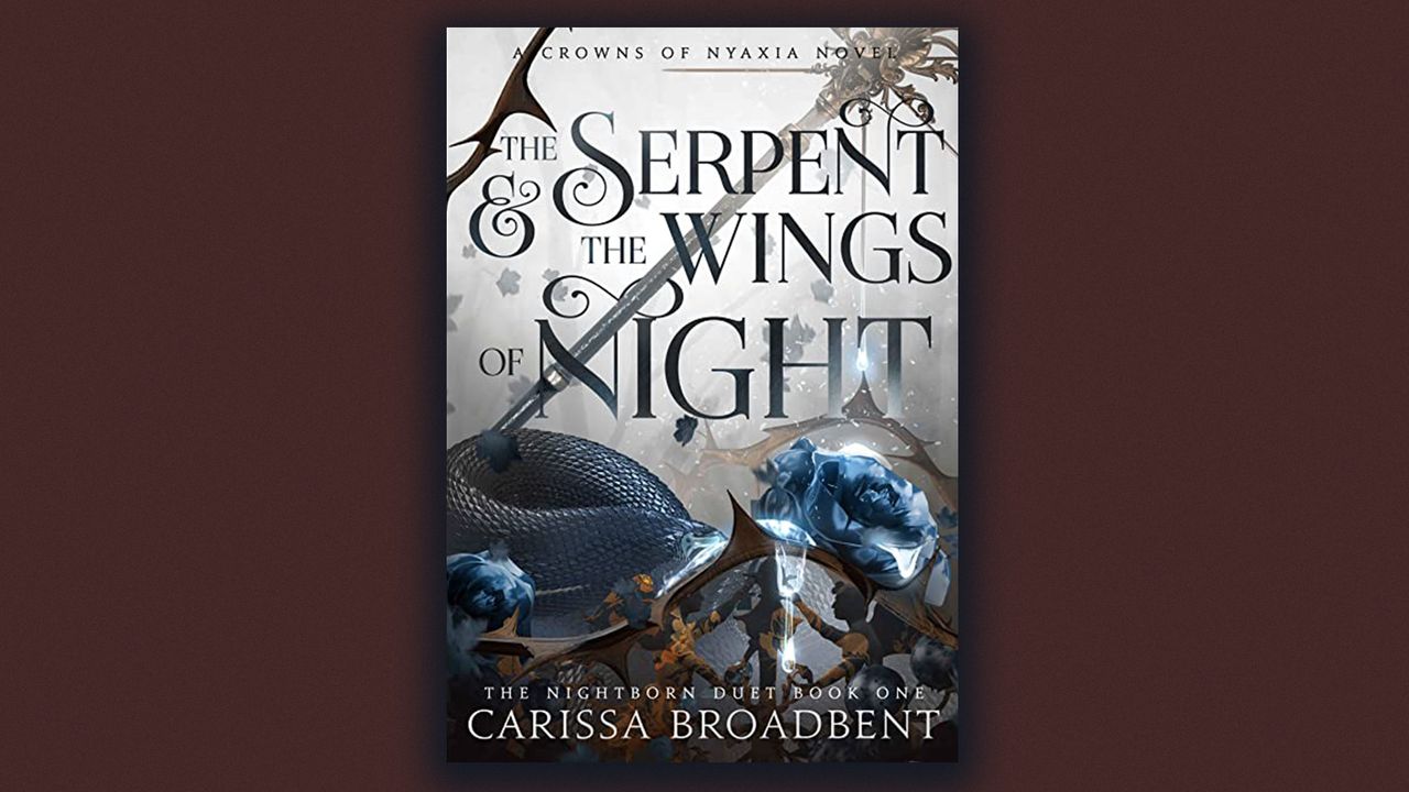 "The Serpent and the Wings of Night" from the "Crowns of Nyaxia" series by Carissa Broadbent