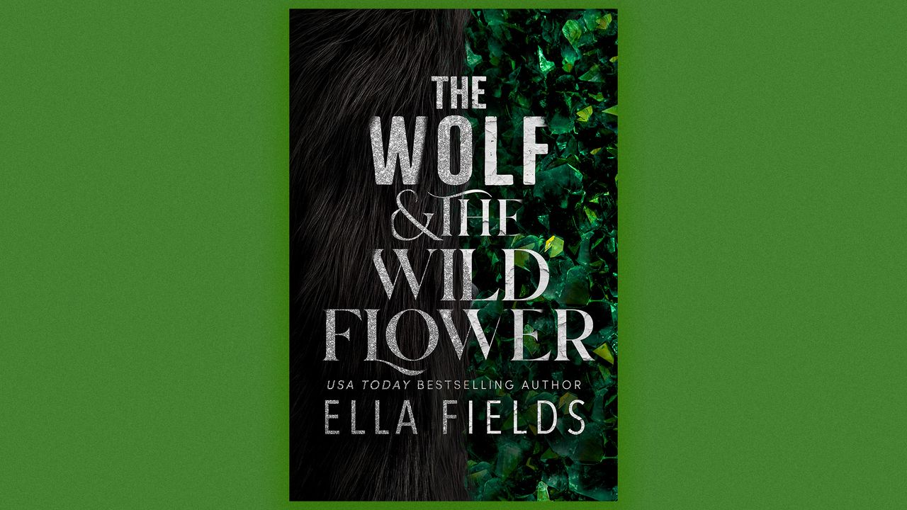 "The Wolf and the Wildflower" by Ella Fields