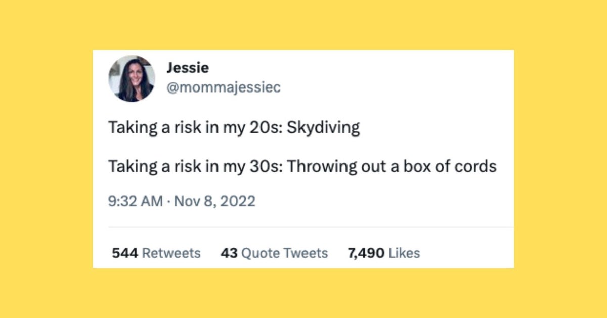 NextImg:35 Funny Tweets That Sum Up Your 20s vs. Your 30s