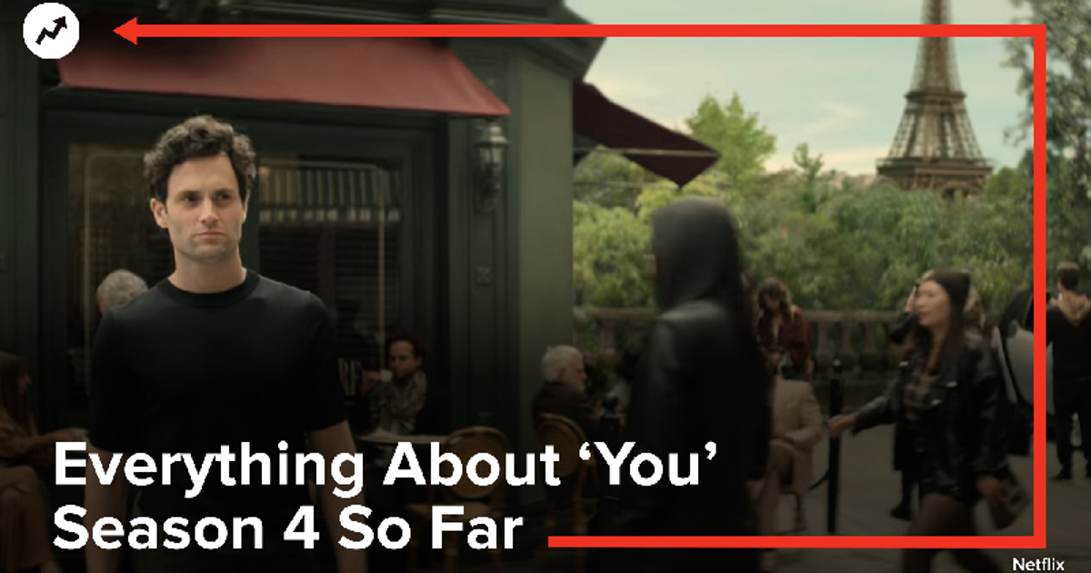 Everything About ‘You’ Season 4 So Far