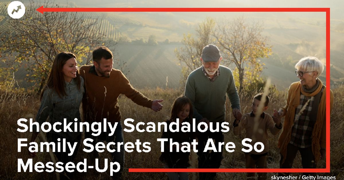 Shockingly Scandalous Family Secrets That Are So Messed-Up