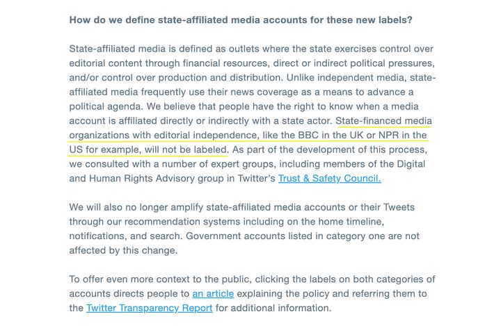 Twitter previously said that "State-financed media organizations with editorial independence, like the BBC in the UK or NPR in the US for example, are not defined as state-affiliated media."