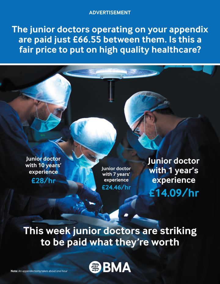 A BMA new advertising campaign to highlight the amount that three junior doctors would earn between them for taking out your appendix.