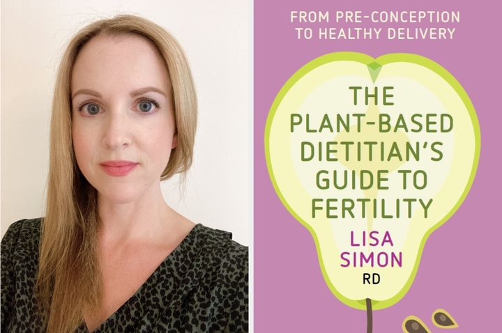 Lisa Simon and the cover of her new book, The Plant-Based Dietitian's Guide To Fertility