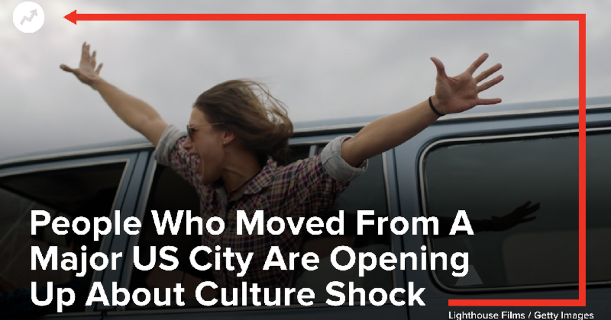People Who Moved From A Major US City Are Opening Up About Culture ...
