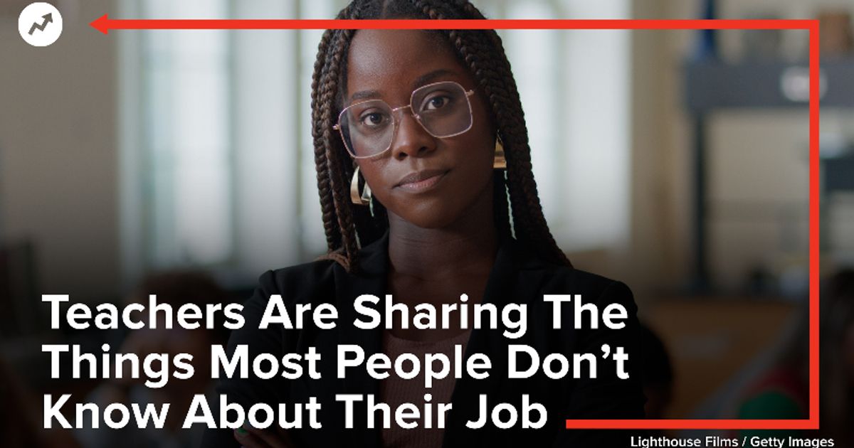 Teachers Are Sharing The Things Most People Don’t Know About Their Job ...