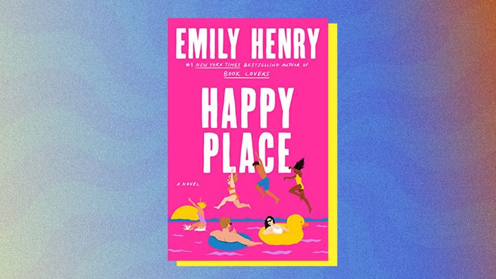 "Happy Place" by Emily Henry.