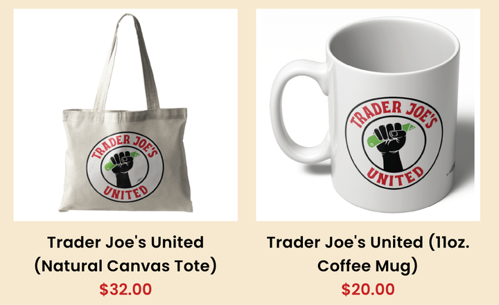 Trader Joe's claims such mugs and totes sold by the union infringe on the company's trademarks.