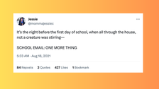 21 Hilariously Accurate Tweets About The First Day Of School