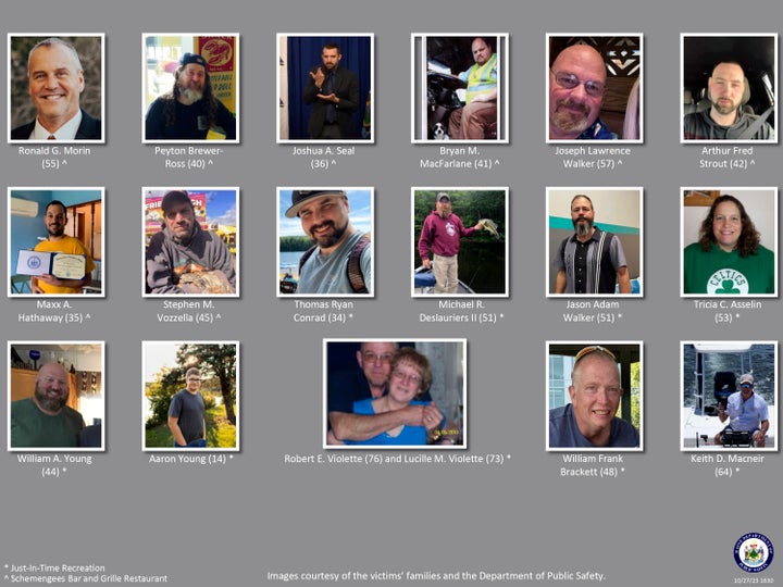 This poster provided by the Maine Department of Public Safety shows victims of the Maine shootings. According to Maine State Police, seven people died Wednesday night at Just-In-Time Recreation bowling alley. Six were male and one was female. Eight more people, all male, died at Schemengees Bar and Grille. Three others died after being taken to hospitals.