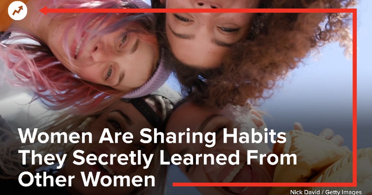 Women Are Sharing Habits They Secretly Learned From Other Women Huffpost Videos 