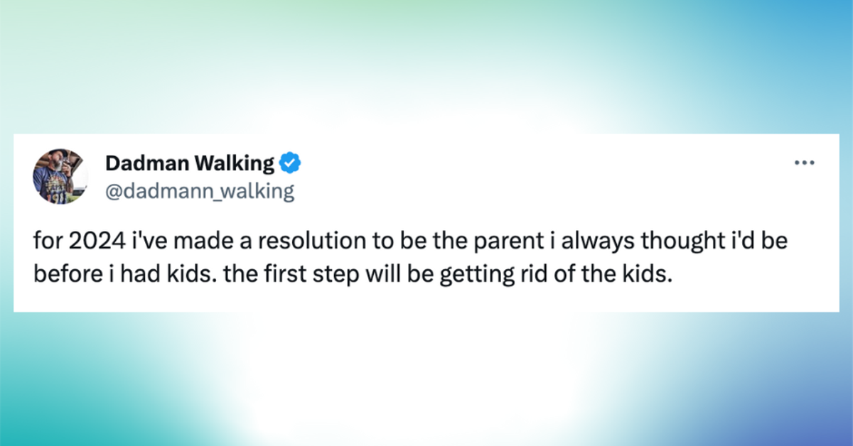 NextImg:23 Too-Real Tweets About Kids And New Year's Resolutions