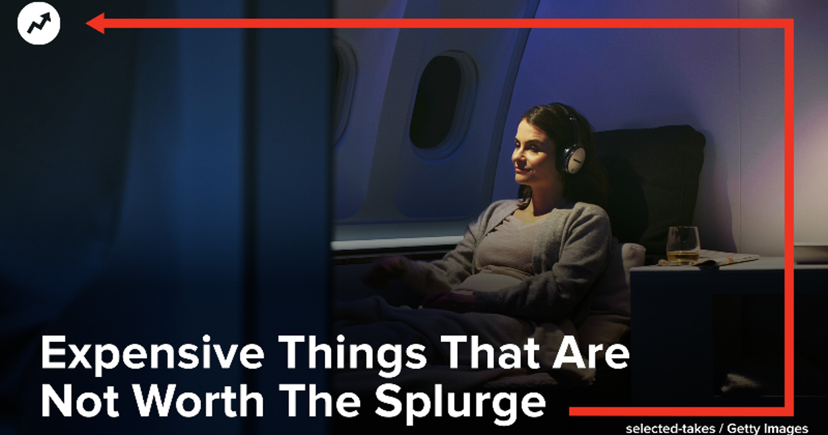 Expensive Things That Are Not Worth The Splurge HuffPost Videos