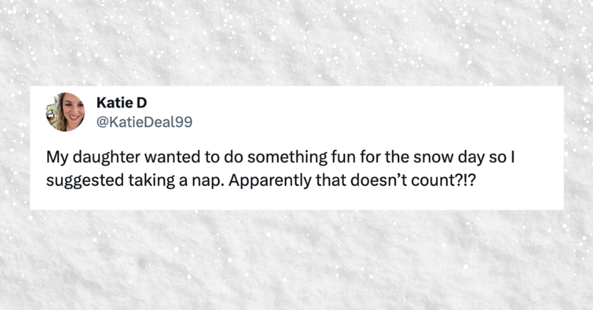NextImg:29 Tweets About The Realities Of Snow Days For Parents