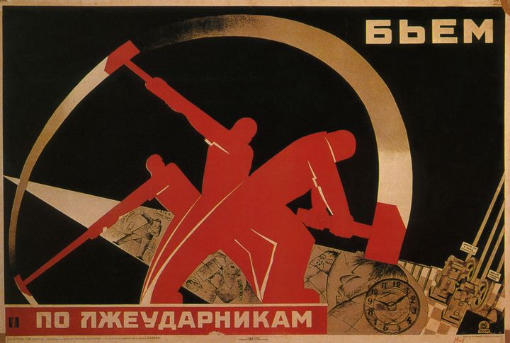 Αφίσα που γράφει "Χτυπάμε τους τεμπέληδες εργάτες", 1931. Βρέθηκε στη συλλογή της Ρωσικής Κρατικής Βιβλιοθήκης, Μόσχα. (Φωτογραφία: Fine Art Images/Heritage Images/Getty Images)