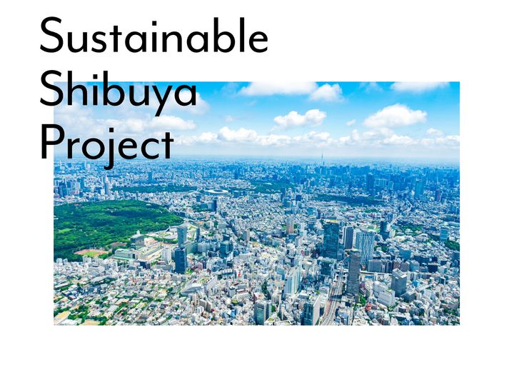 Sustainable Shibuya Project