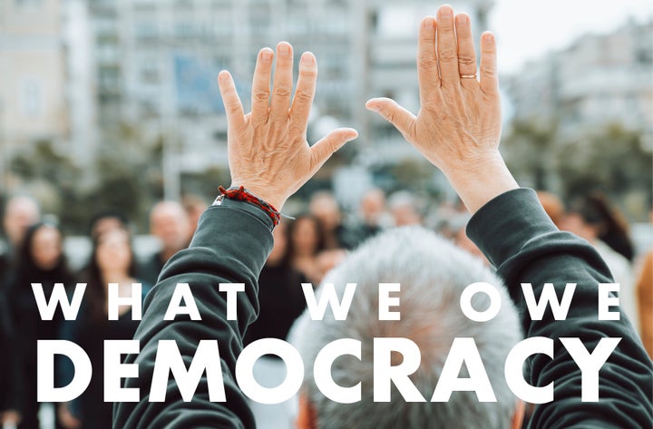 Η αφίσα της δράσης What we owe Democracy