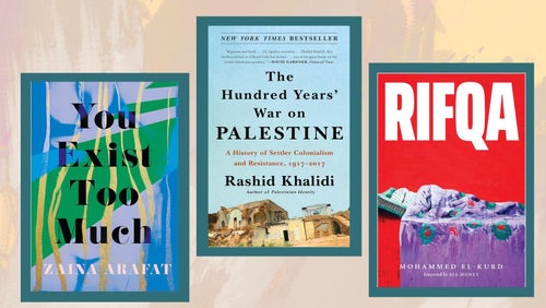 "You Exist Too Much" by Zaina Arafat, "The Hundred Years’ War On Palestine" by Rashid Khalidi and "Rifqa" by Mohammed El-Kurd.