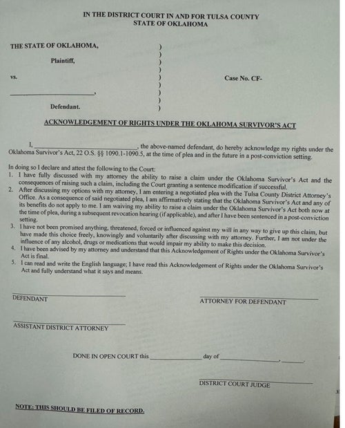 The Tulsa County District Attorney's office created a form for people entering plea deals that would require signatories to forfeit their rights under the Oklahoma Survivors' Act.