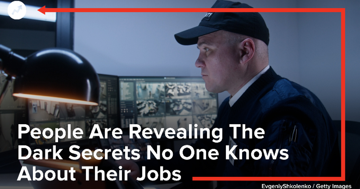 People Are Revealing The Dark Secrets No One Knows About Their Jobs