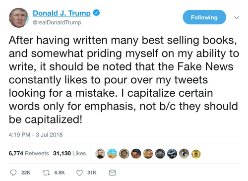 In a since-deleted tweet, Trump gave some insight into his unusual communication style. 