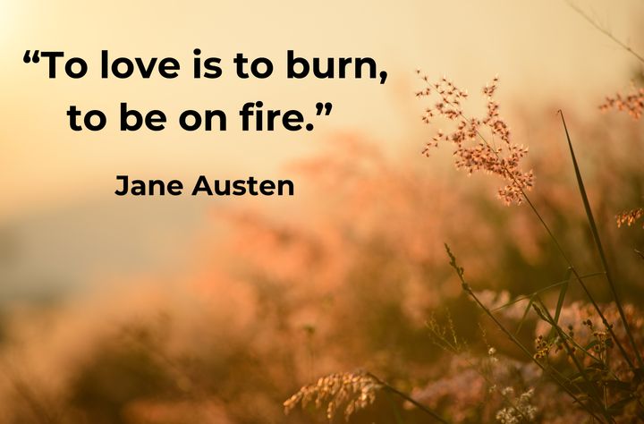 A quote about love by Jane Austen