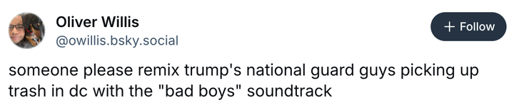 Trump spinned hilariously for making the National Guard reach DC and collects garbage 5 Screen capture @owillis.bsky.social through bluesky