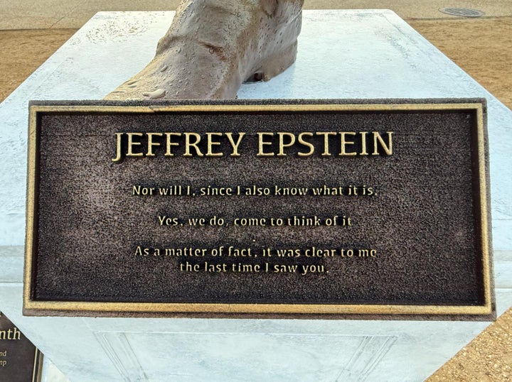 Statue Celebrating Trump And Epstein's 'Lengthy-Lasting Bond' Reveals Up On Nationwide Mall 2 A plaque features the words sex offender Jeffrey Epstein once wrote to Donald Trump.