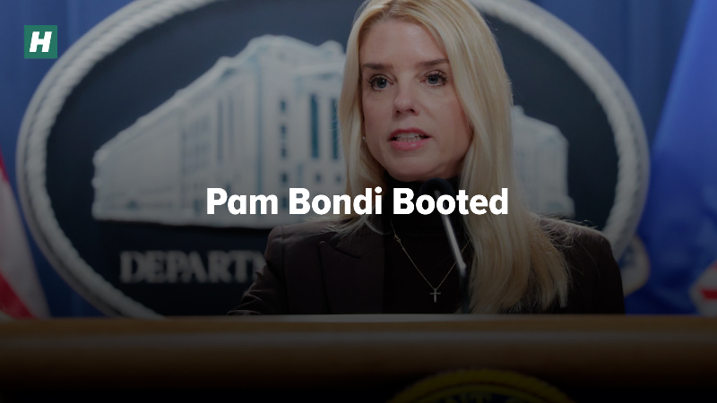 Pam Bondi Booted