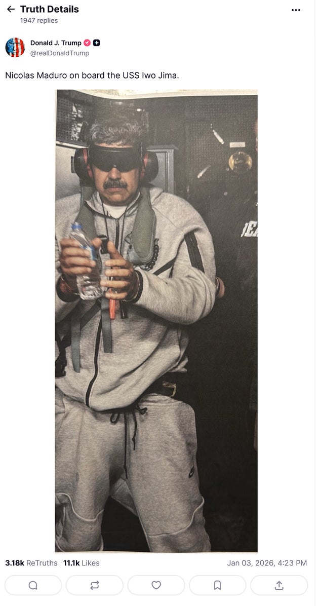 A screenshot of a Truth Social post by President Donald Trump showing deposed Venezuelan President Nicolas Maduro in U.S. custody.