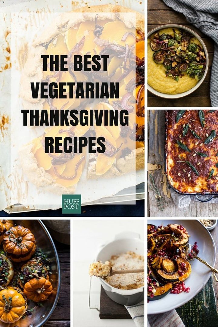 Vegetarian Thanksgiving Recipes For The Perfect Meat-Free Feast | HuffPost