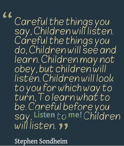 Careful the Things You Say; Children Will Listen | HuffPost